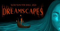 Promotional graphic for Wolfson May Ball 2024, themed "dreamscapes," featuring an illustration of a figure in a canoe with a lantern and a silhouette of a face on a wavy backdrop.